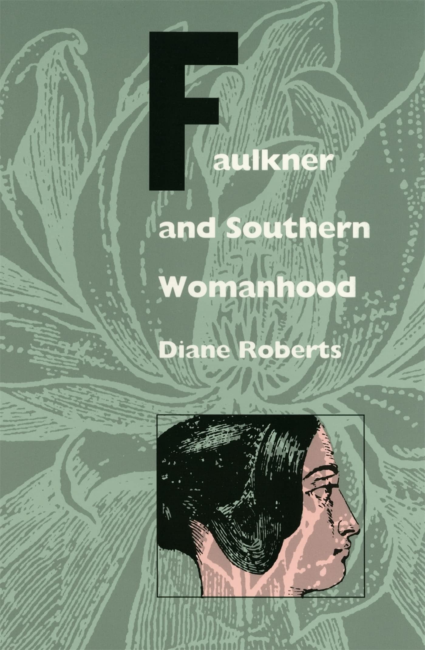 Faulkner And Southern Womanhood,Used