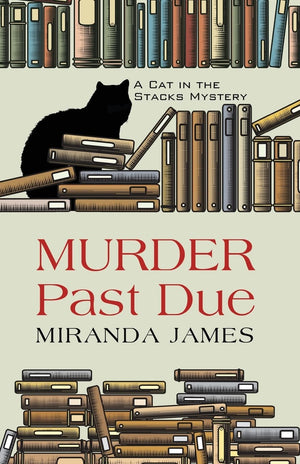 Murder Past Due (A Cat in the Stacks Mystery),New