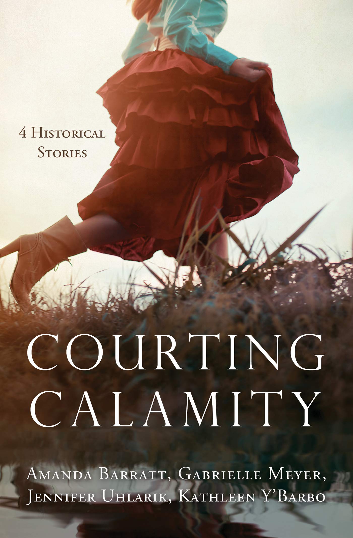 Courting Calamity: 4 Historical Stories,Used