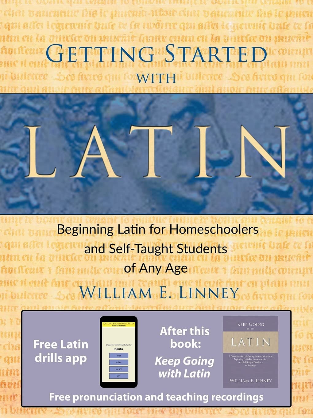 Getting Started with Latin: Beginning Latin for Homeschoolers and SelfTaught Students of Any Age,Used