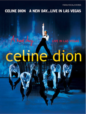 Celine Dion  A New Day . . . Live in Las Vegas: Piano/Vocal/Chords,Used