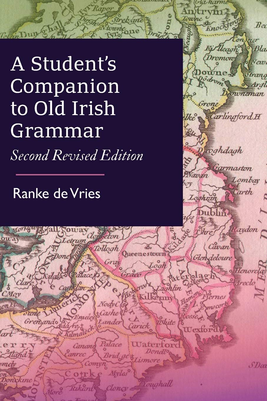 A Students Companion to Old Irish Grammar: Second Revised Edition,Used
