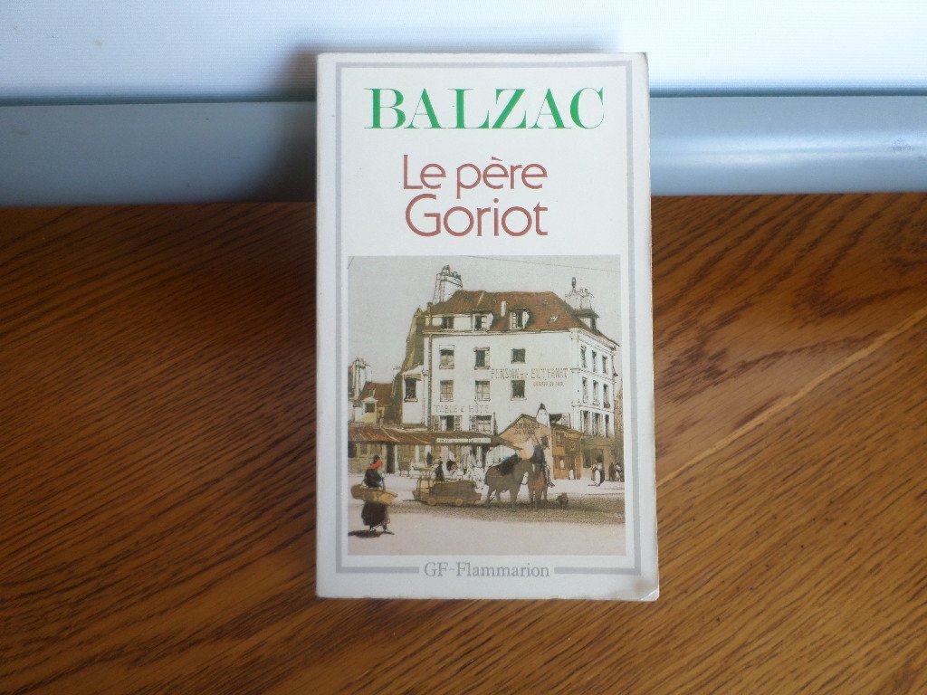 Le Pere Goriot (GarnierFlammarion),Used