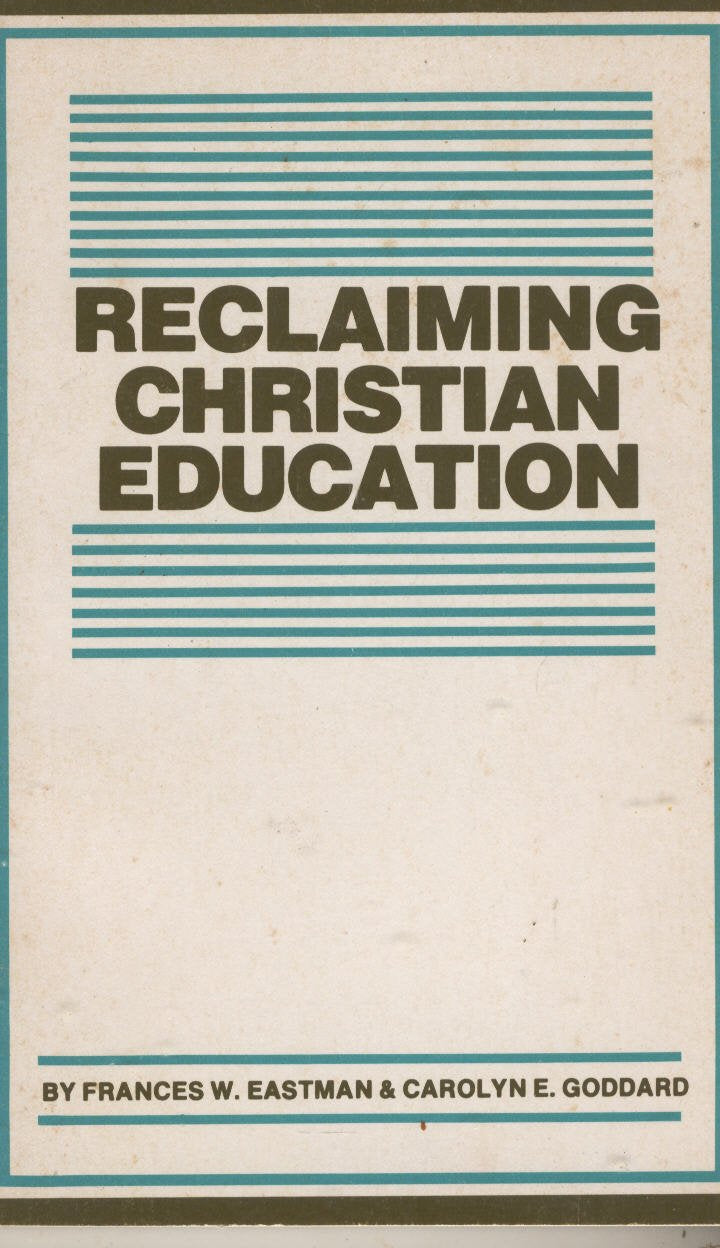 Reclaiming Christian education,Used