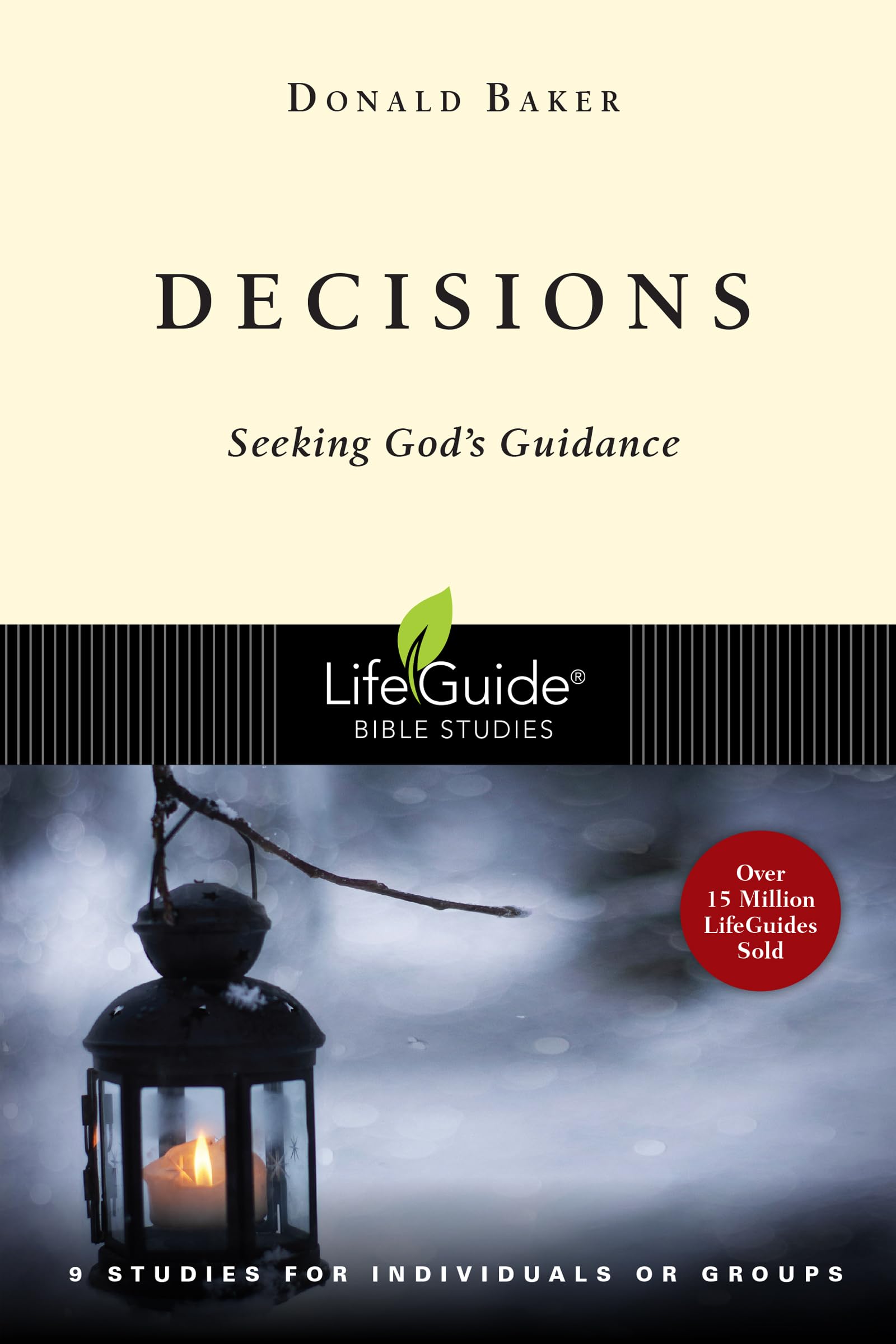 Decisions Seeking God:s Guidance : 9 Studies for Individuals or Groups,Used