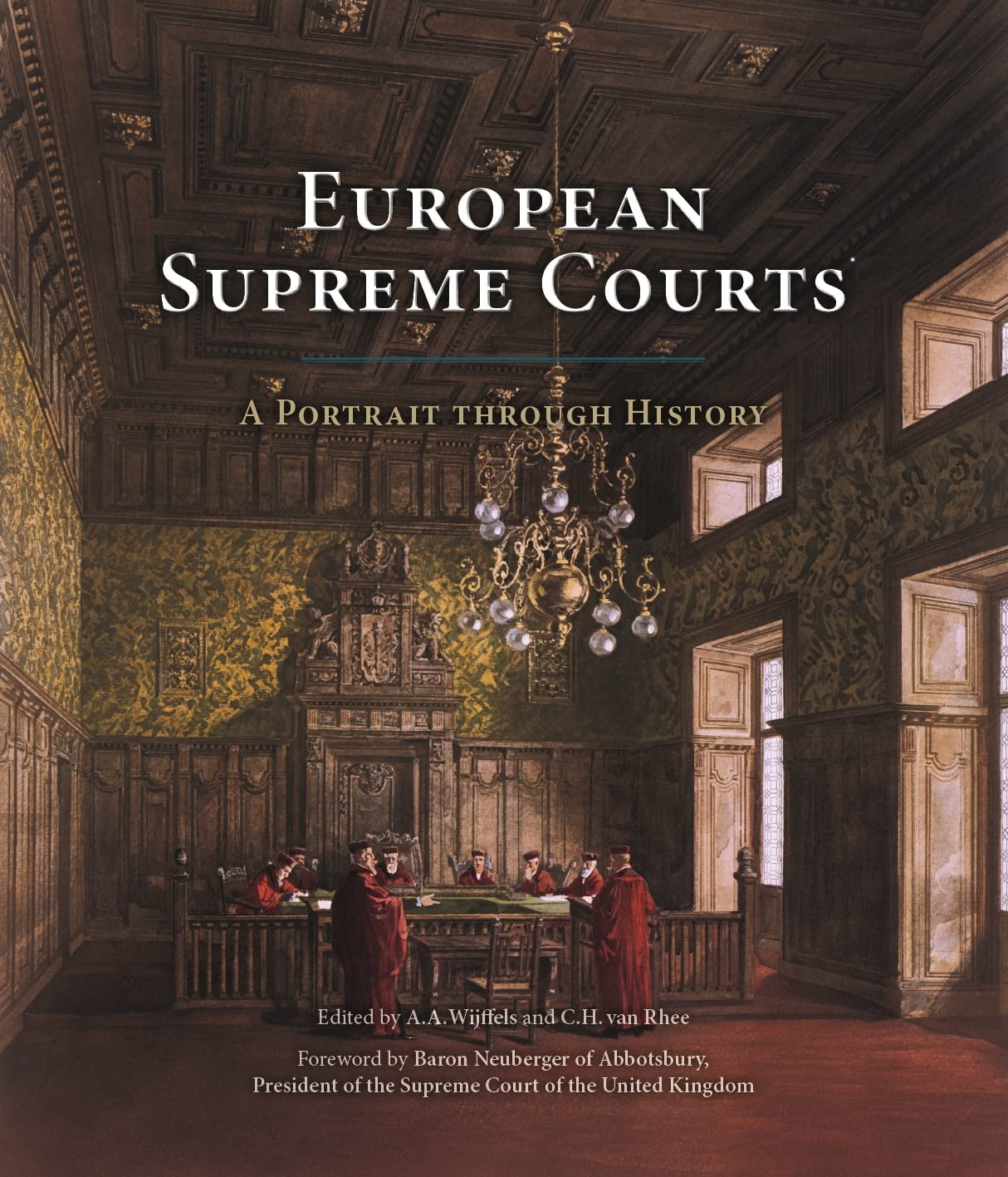 European Supreme Courts: A Portrait through History,Used