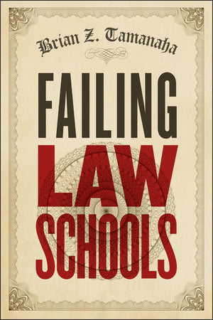 Failing Law Schools (Chicago Series in Law and Society),Used