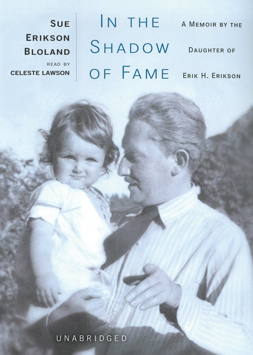 In the Shadow of Fame: A Memoir by the Daughter of Erik H. Erikson,Used