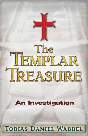 The Templar Treasure: An Investigation,Used
