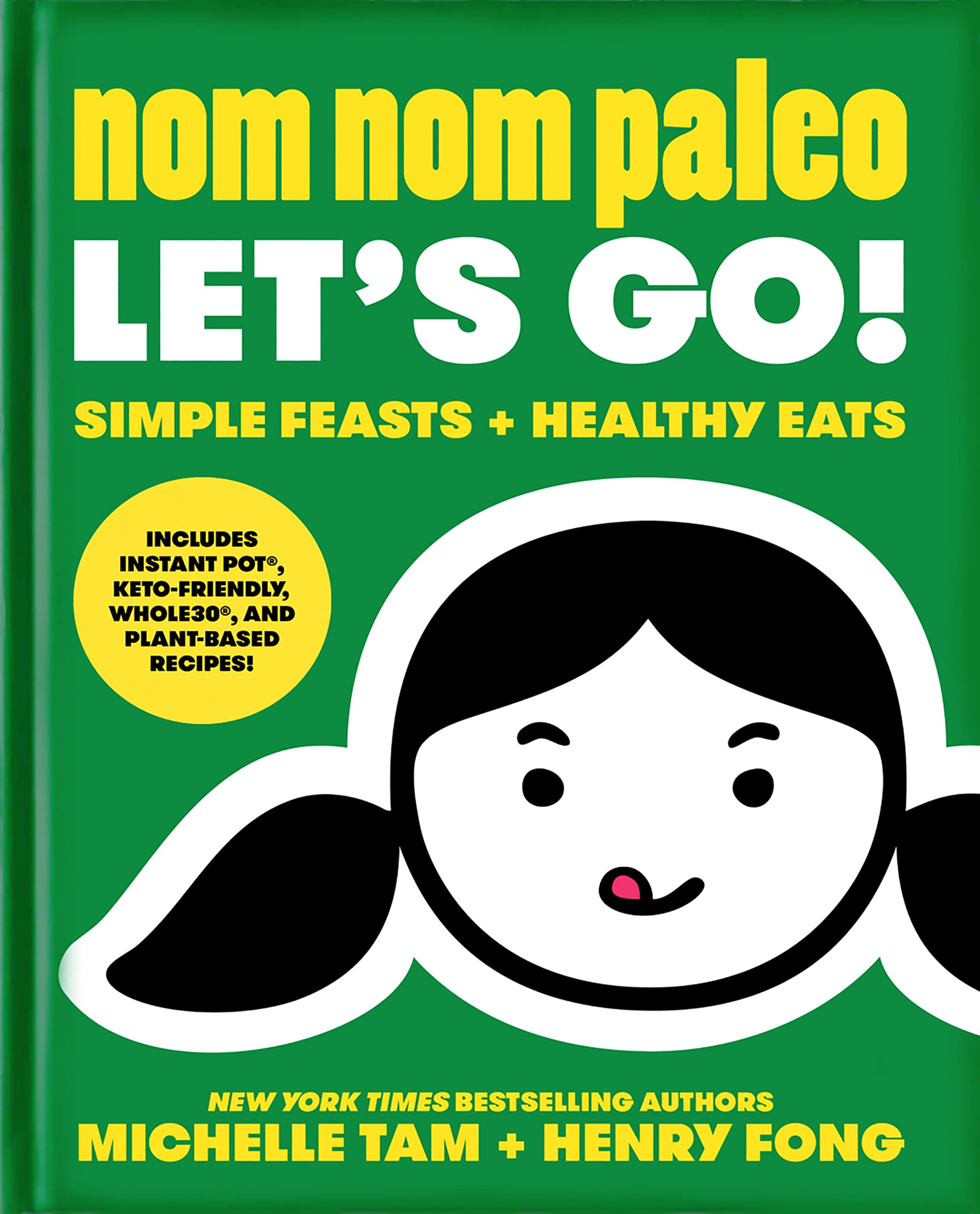 Nom Nom Paleo: Lets Go! (Volume 3),New