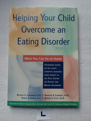 Helping Your Child Overcome an Eating Disorder: What You Can Do at Home,Used