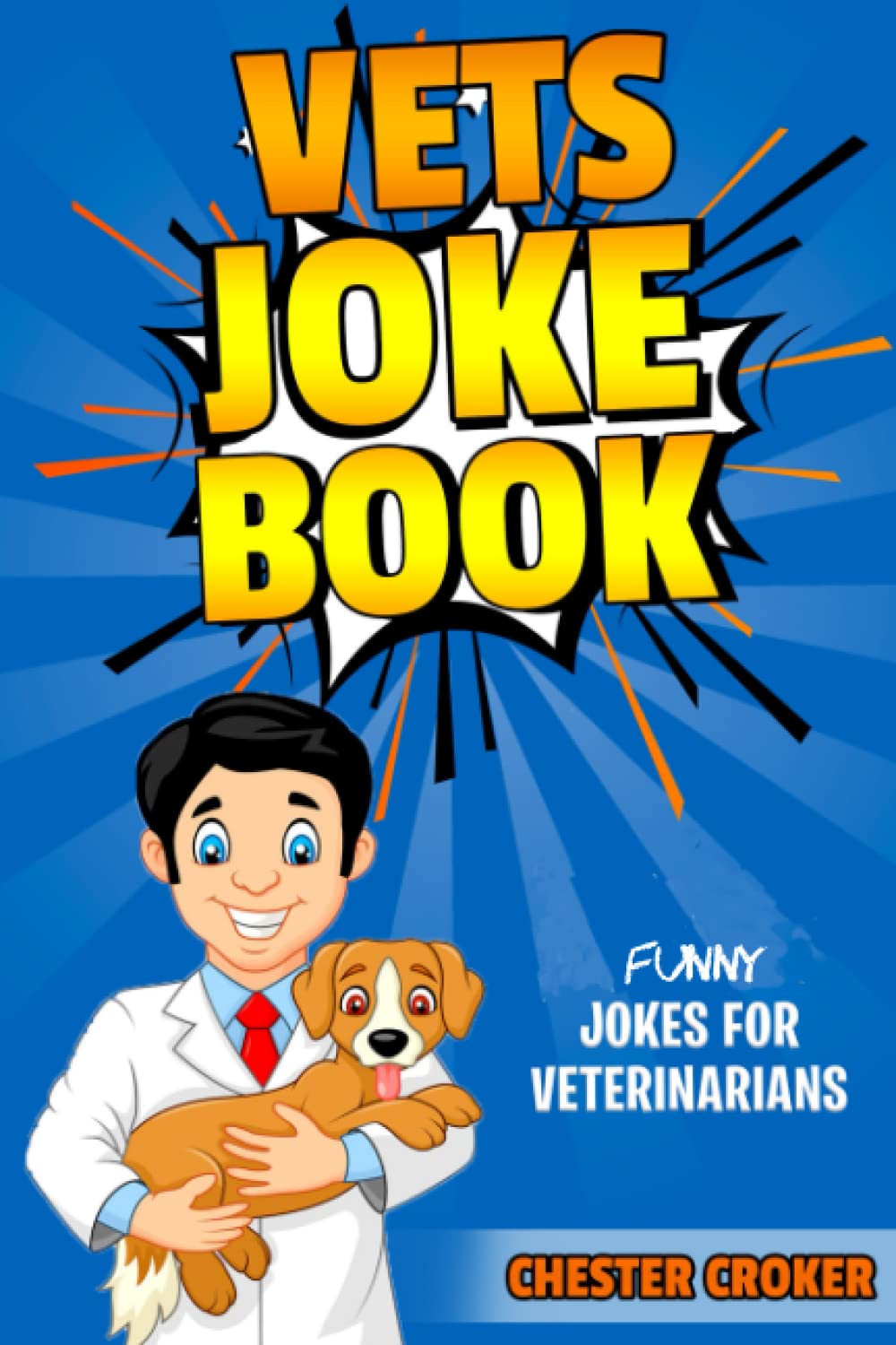 Vets Joke Book: Funny Jokes For Veterinarians,Used