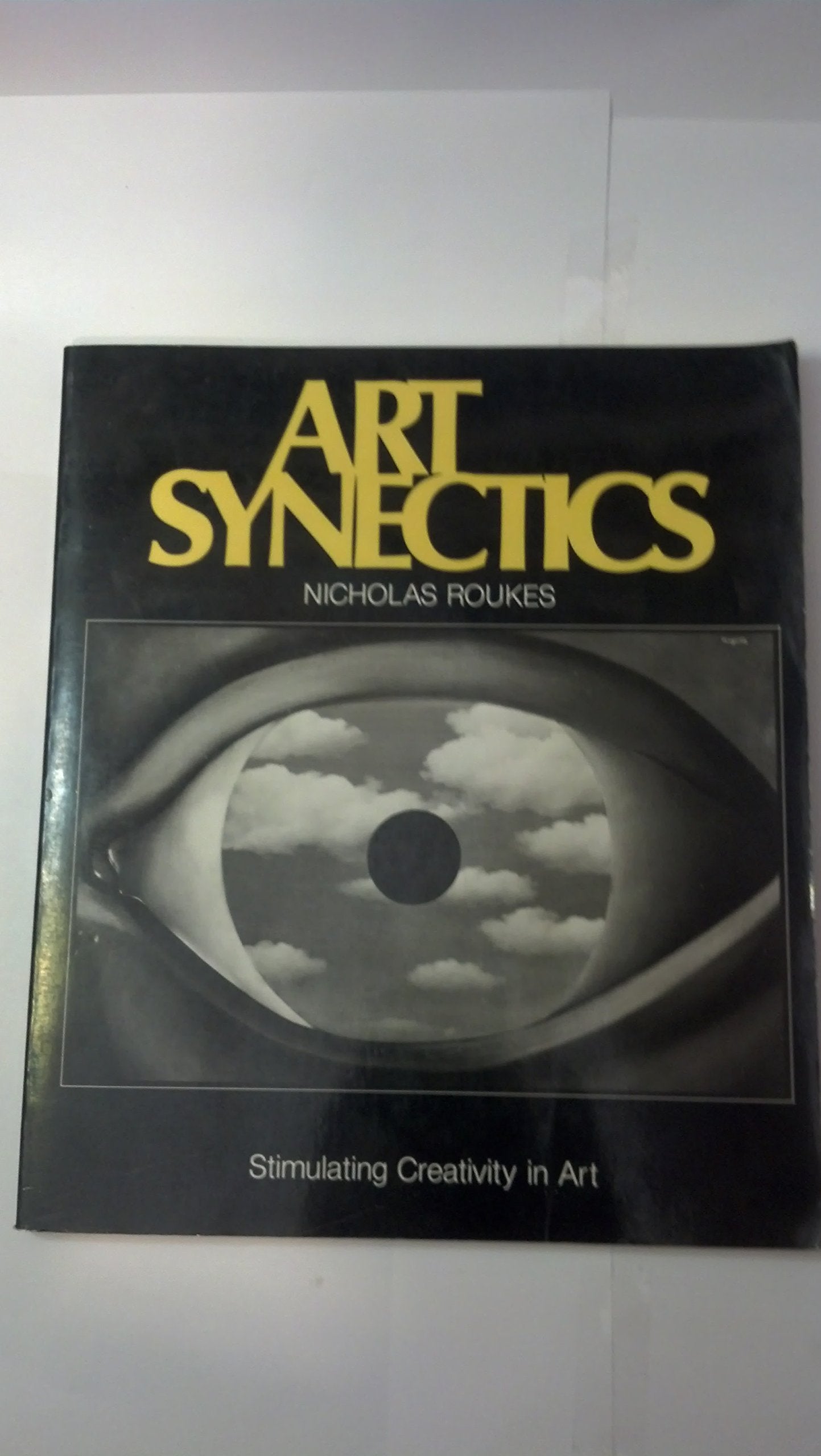 Art Synectics: Stimulating Creativity In Art,Used