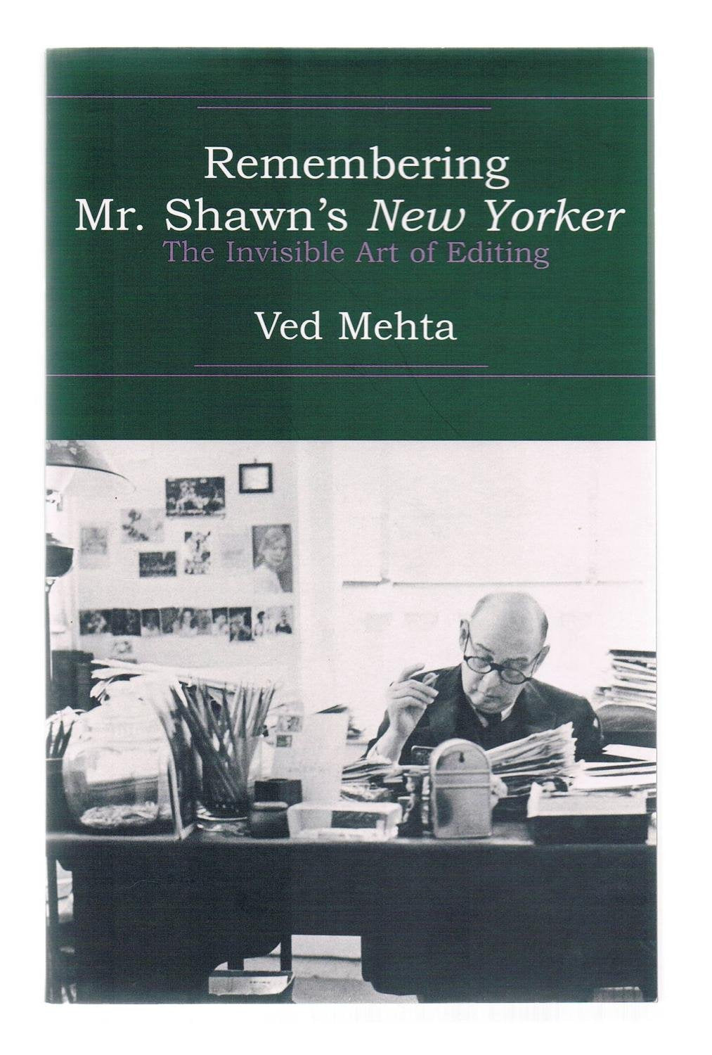 Remembering Mr. Shawn's New Yorker: The Invisible Art of Editing (Continents of Exile),New