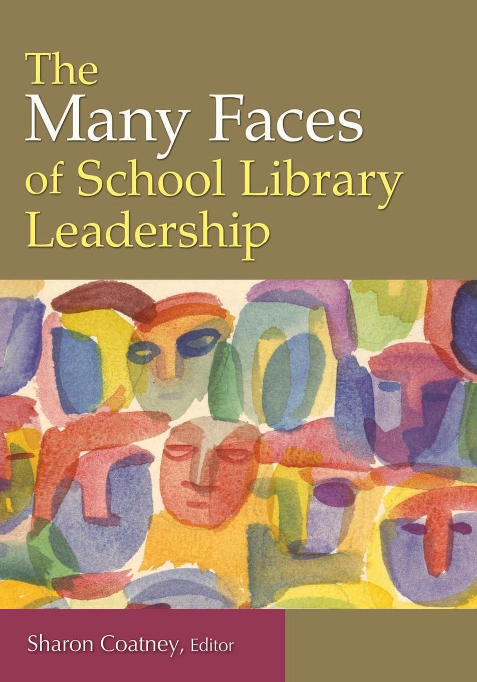 The Many Faces of School Library Leadership,Used
