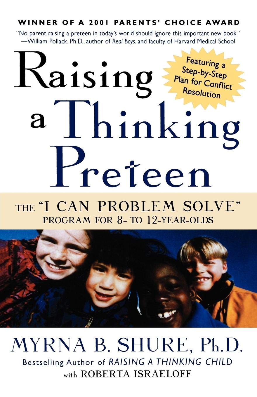 Raising A Thinking Preteen: The 'I Can Problem Solve' Program For 8 To 12 Yearolds,New