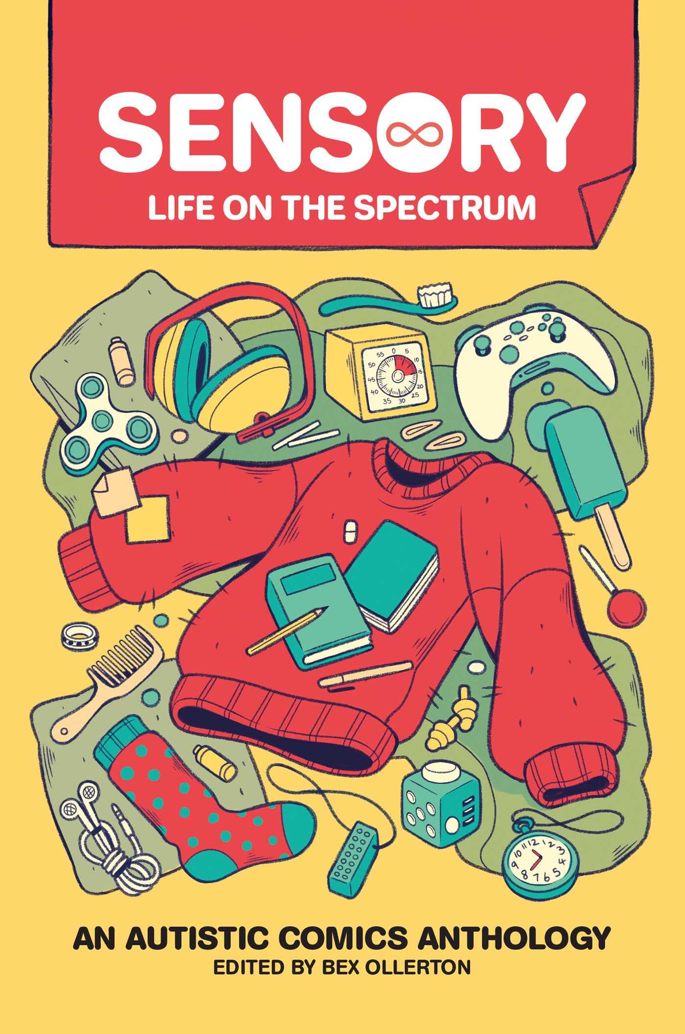 Sensory: Life On The Spectrum: An Autistic Comics Anthology,Used