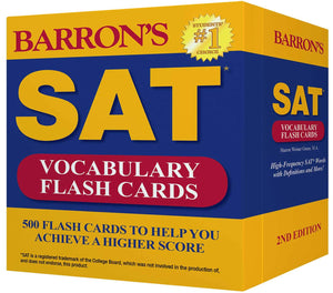 Barron'S Sat Vocabulary Flash Cards: 500 Flash Cards To Help You Achieve A Higher Score