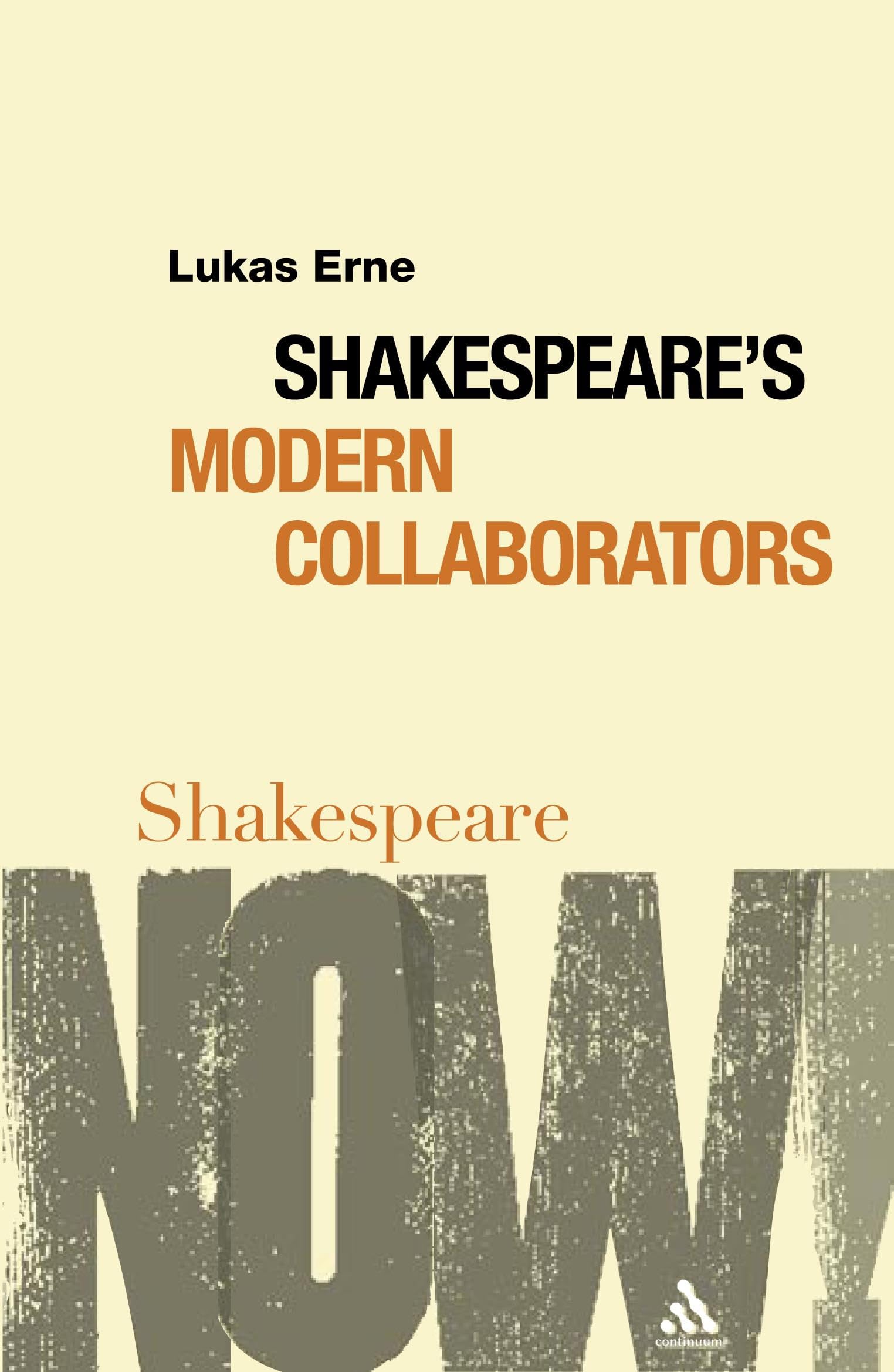 Shakespeare'S Modern Collaborators (Shakespeare Now!),Used