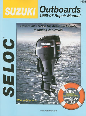Suzuki Outboards 199607 Repair Manual: 2.5300 Horsepower, 4Stroke Models (Seloc Publications Marine Manuals),New