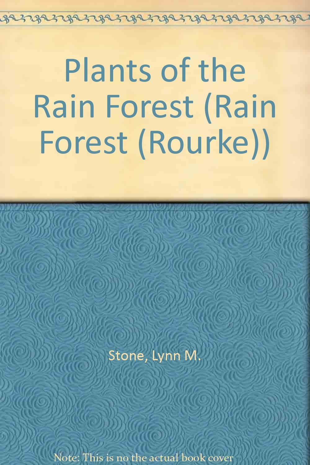 Plants of the Rain Forest (Discovering the Rain Forest)