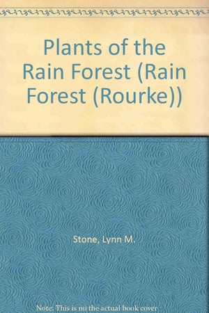 Plants of the Rain Forest (Discovering the Rain Forest)