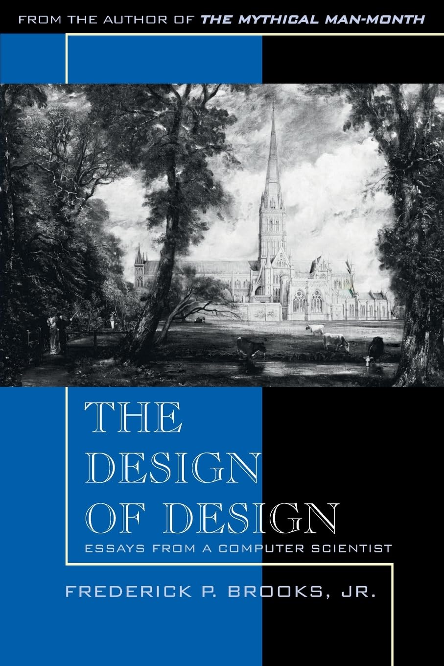 Design of Design, The: Essays from a Computer Scientist,New