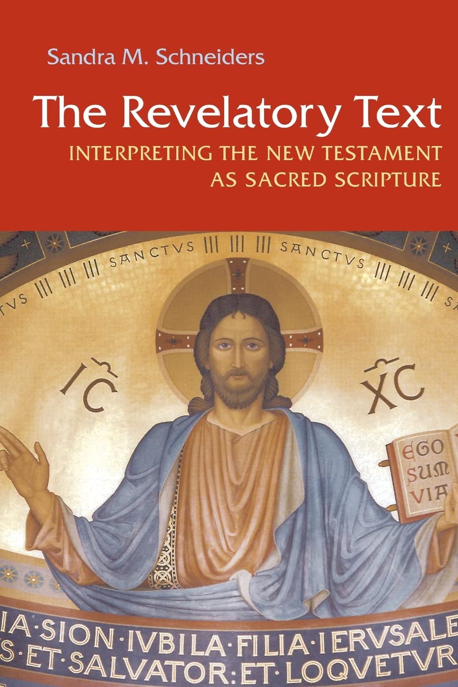 The Revelatory Text: Interpreting The New Testament As Sacred Scripture, Second Edition,Used