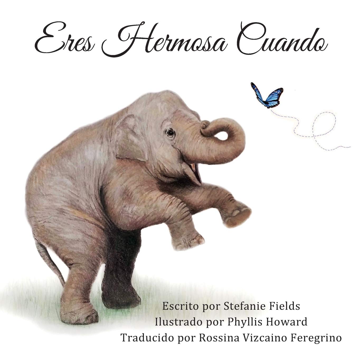 Eres Hermosa Cuando: You're Beautiful When (Spanish Edition),Used