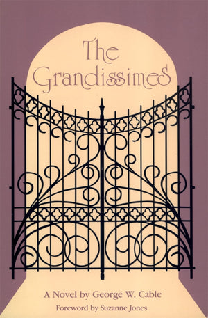 The Grandissimes: A Novel (Brown Thrasher Books Ser.),New