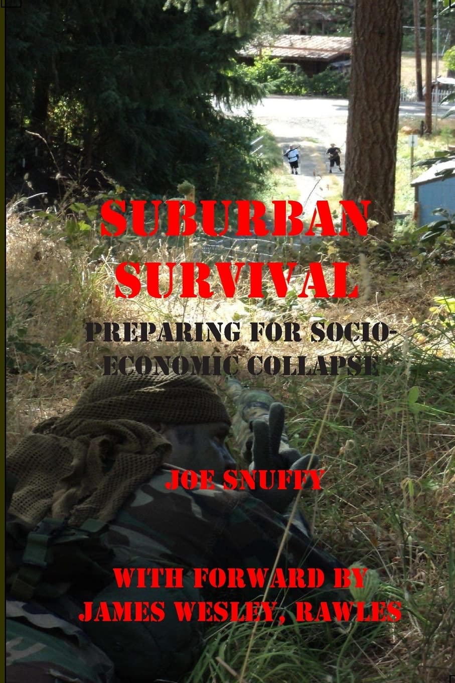 Suburban Survival: Preparing for SocioEconomic Collapse,Used