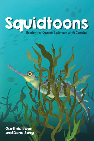 Squidtoons: Exploring Ocean Science with Comics,Used