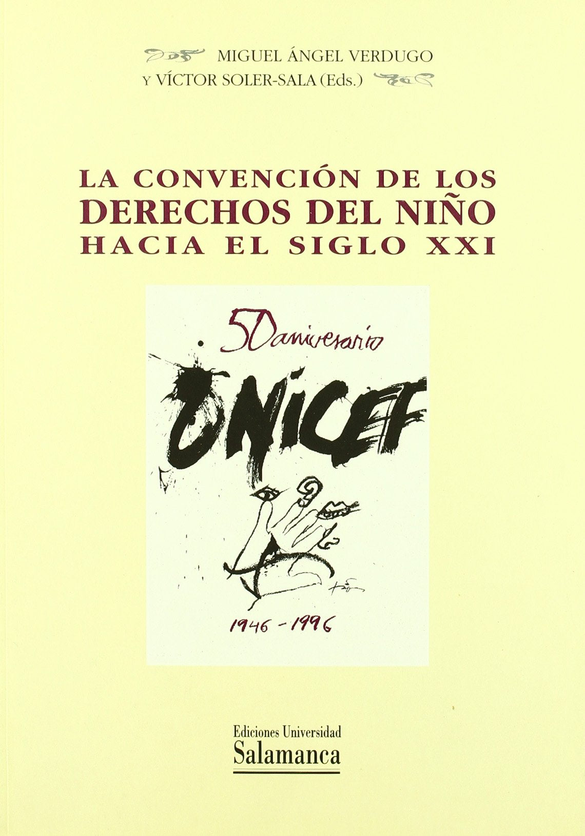 La convencin de los derechos del nio hacia el siglo XXI (Biblioteca pensamiento y sociedad) (Spanish Edition),Used