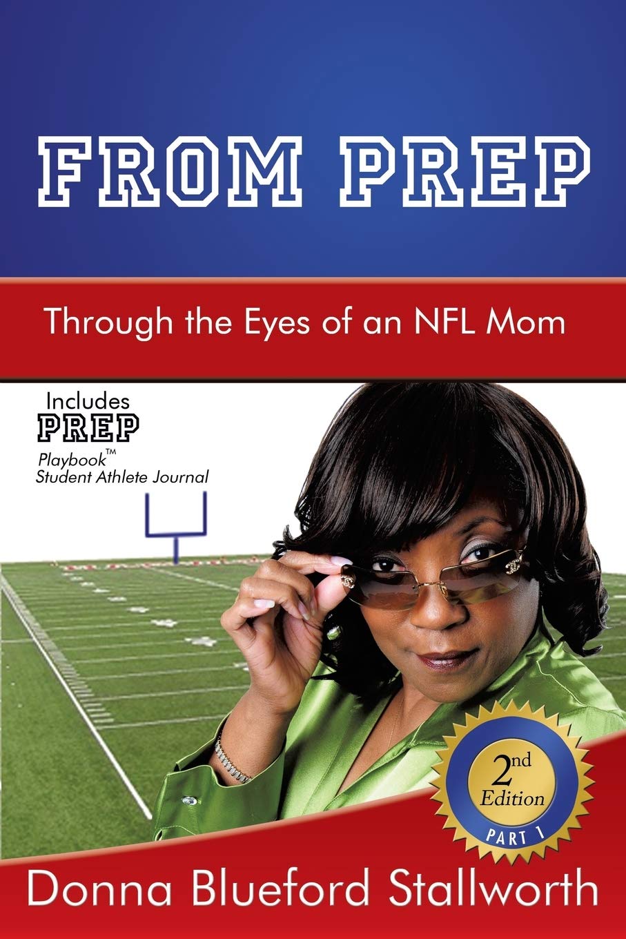 From Prep: Through The Eyes Of An Nfl Mom,New