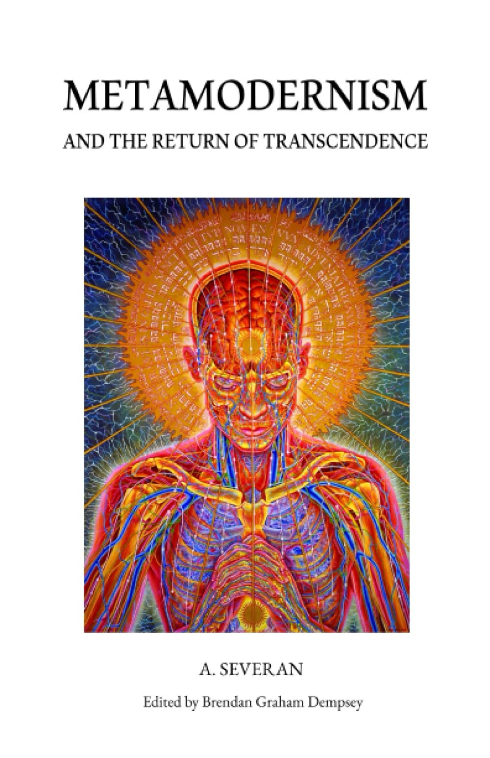 Metamodernism And The Return Of Transcendence (Metamodern Spirituality),New