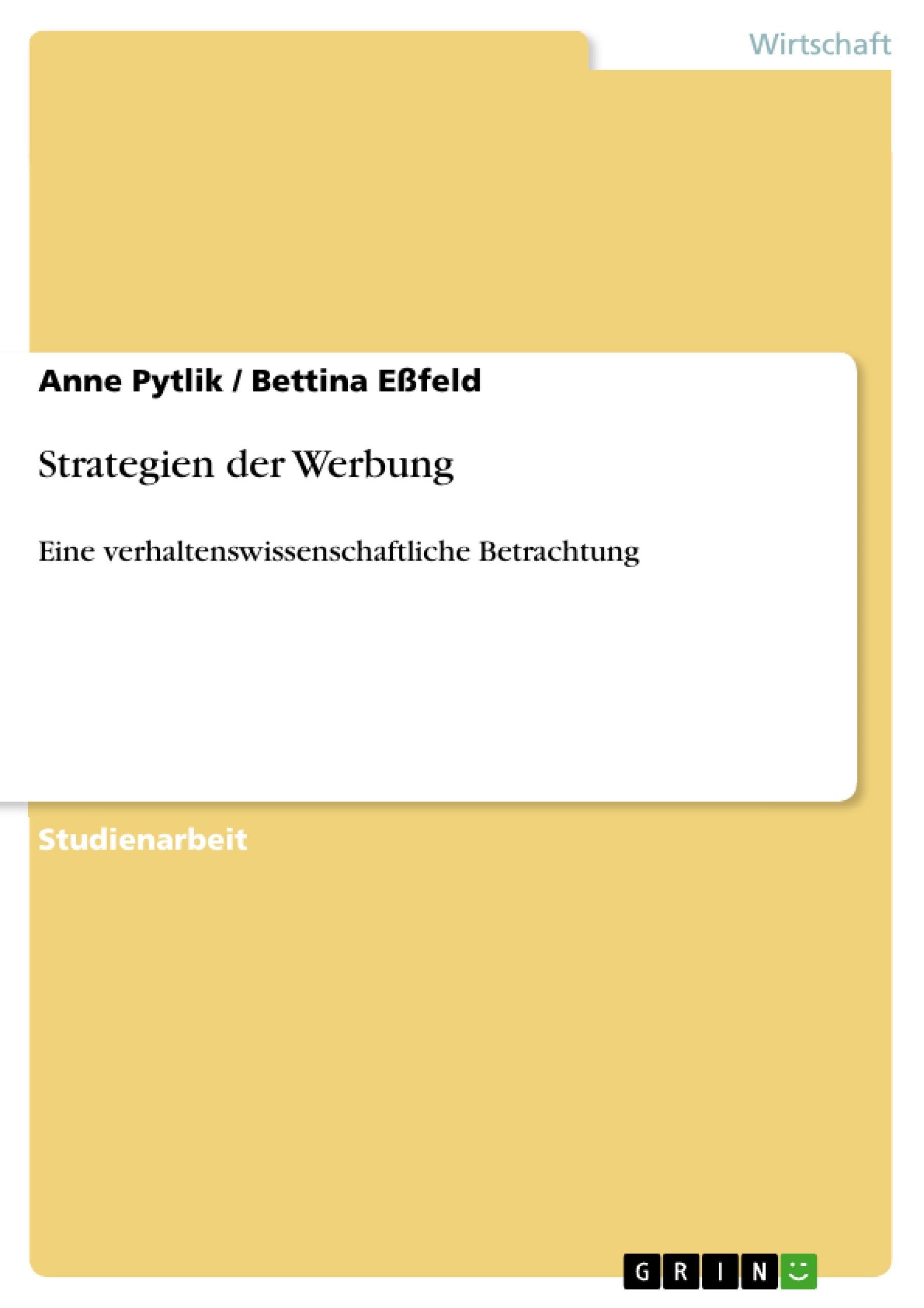 Strategien Der Werbung: Eine Verhaltenswissenschaftliche Betrachtung (German Edition),Used