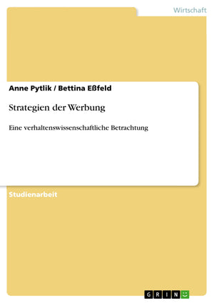 Strategien Der Werbung: Eine Verhaltenswissenschaftliche Betrachtung (German Edition),Used
