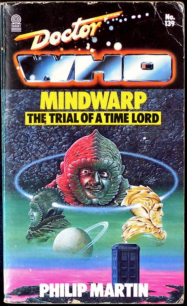 Doctor Who: Trial Of A Time Lord : Mindwarp (Target Doctor Who Library) -Used
