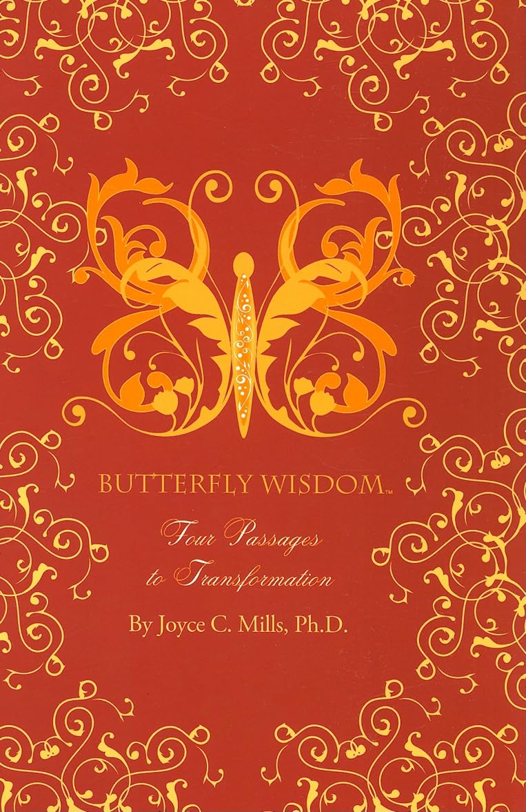 Butterfly Wisdom, Four Passages to Transformation,New