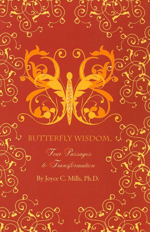 Butterfly Wisdom, Four Passages to Transformation,Used