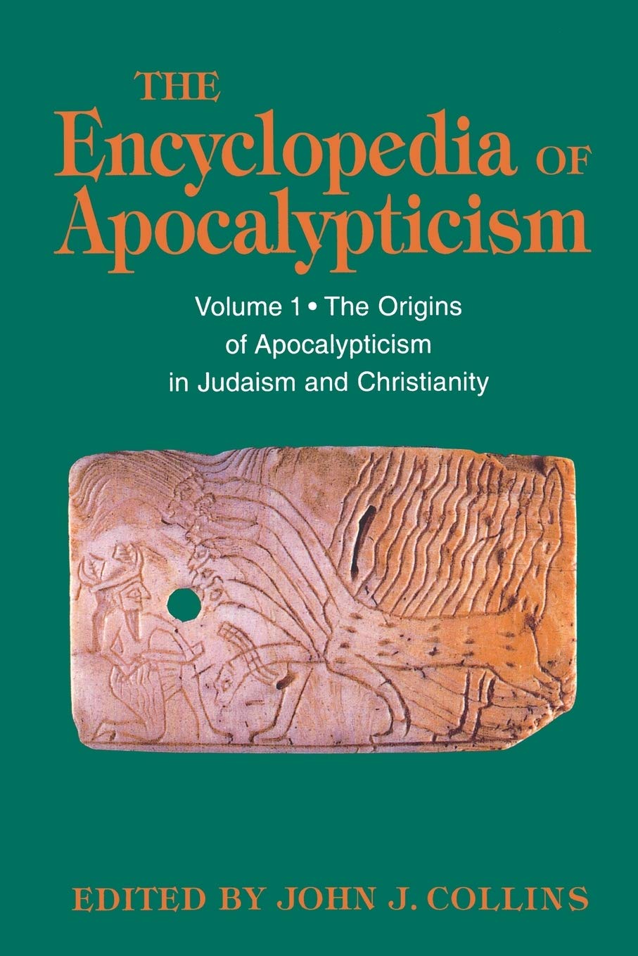 The Encyclopedia of Apocalypticism: Volume 1: The Origins of Apocalypticism in Judaism and Christianity,Used