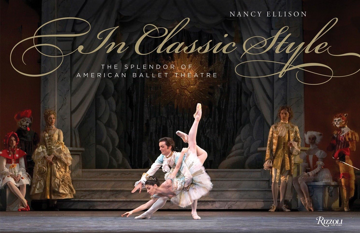 In Classic Style: The Splendor of American Ballet Theatre,Used