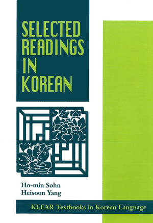 Selected Readings in Korean (KLEAR Textbooks in Korean Language, 13),New