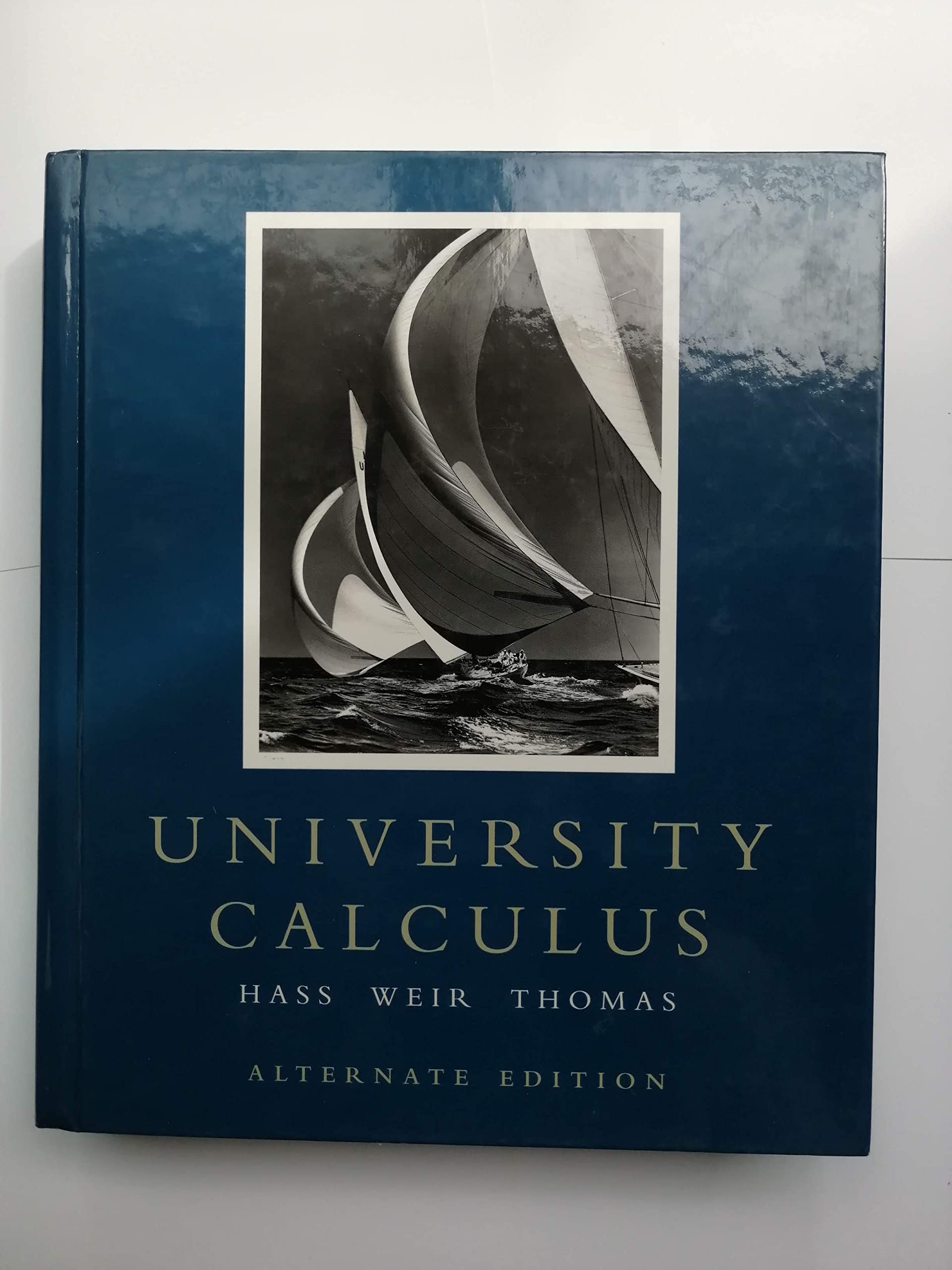 University Calculus: Alternate Edition,Used