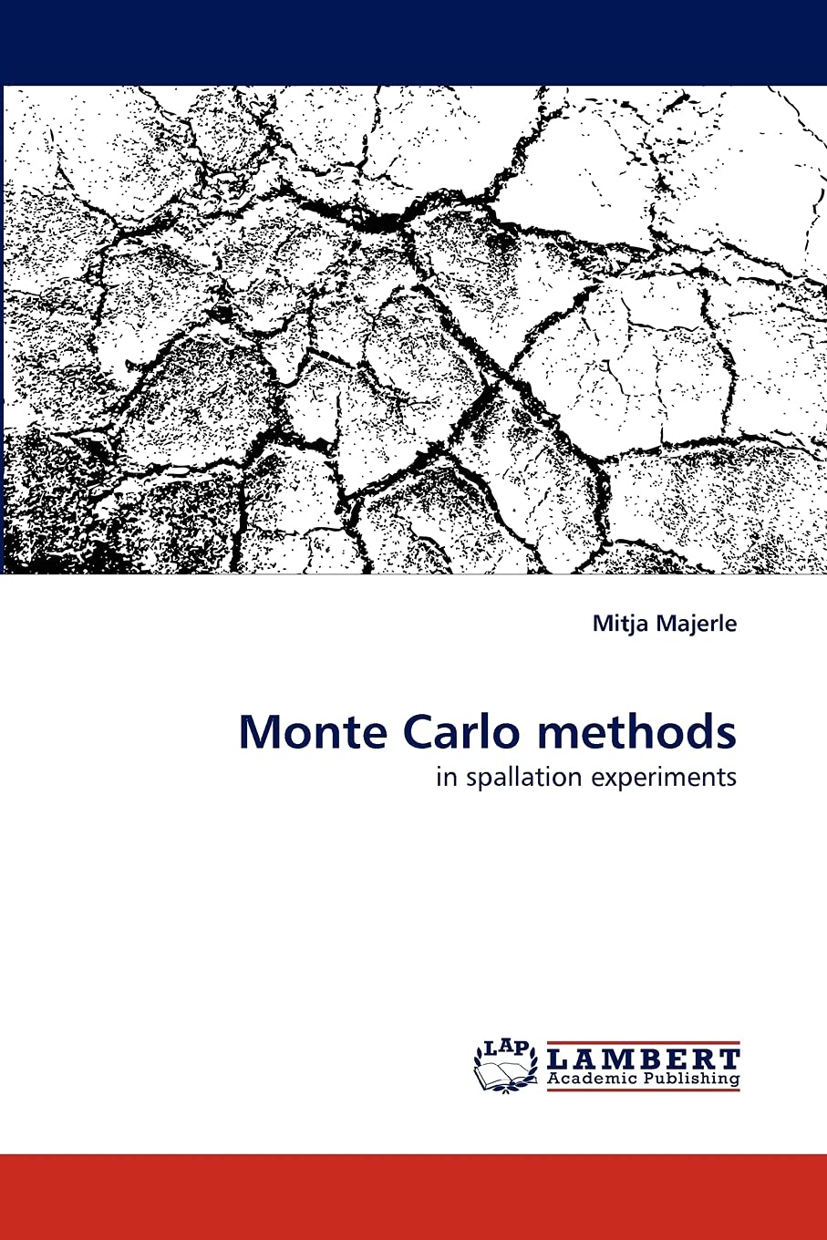 Monte Carlo methods: in spallation experiments,Used