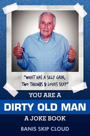 You Are A Dirty Old Man,Used
