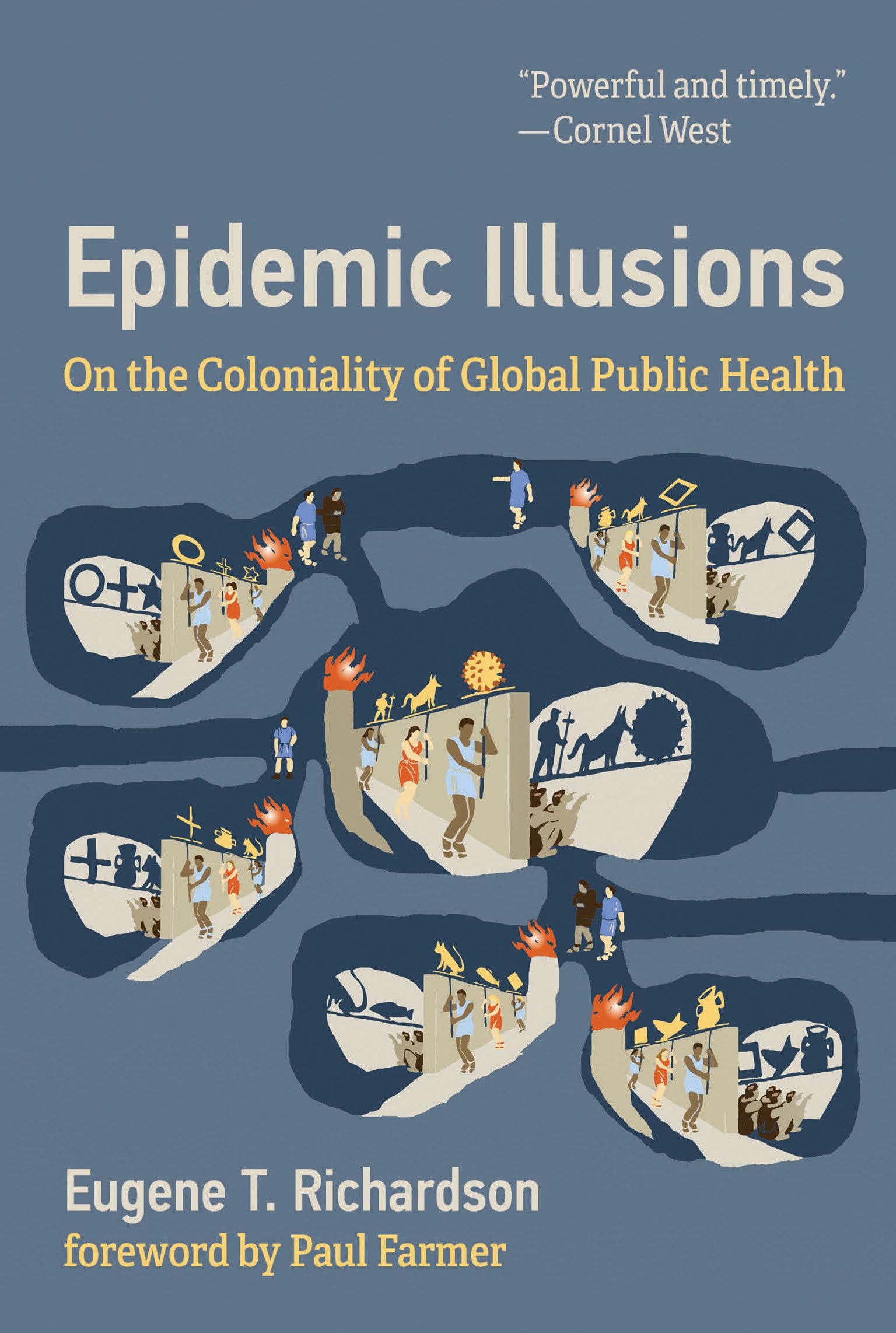 Epidemic Illusions: On The Coloniality Of Global Public Health
