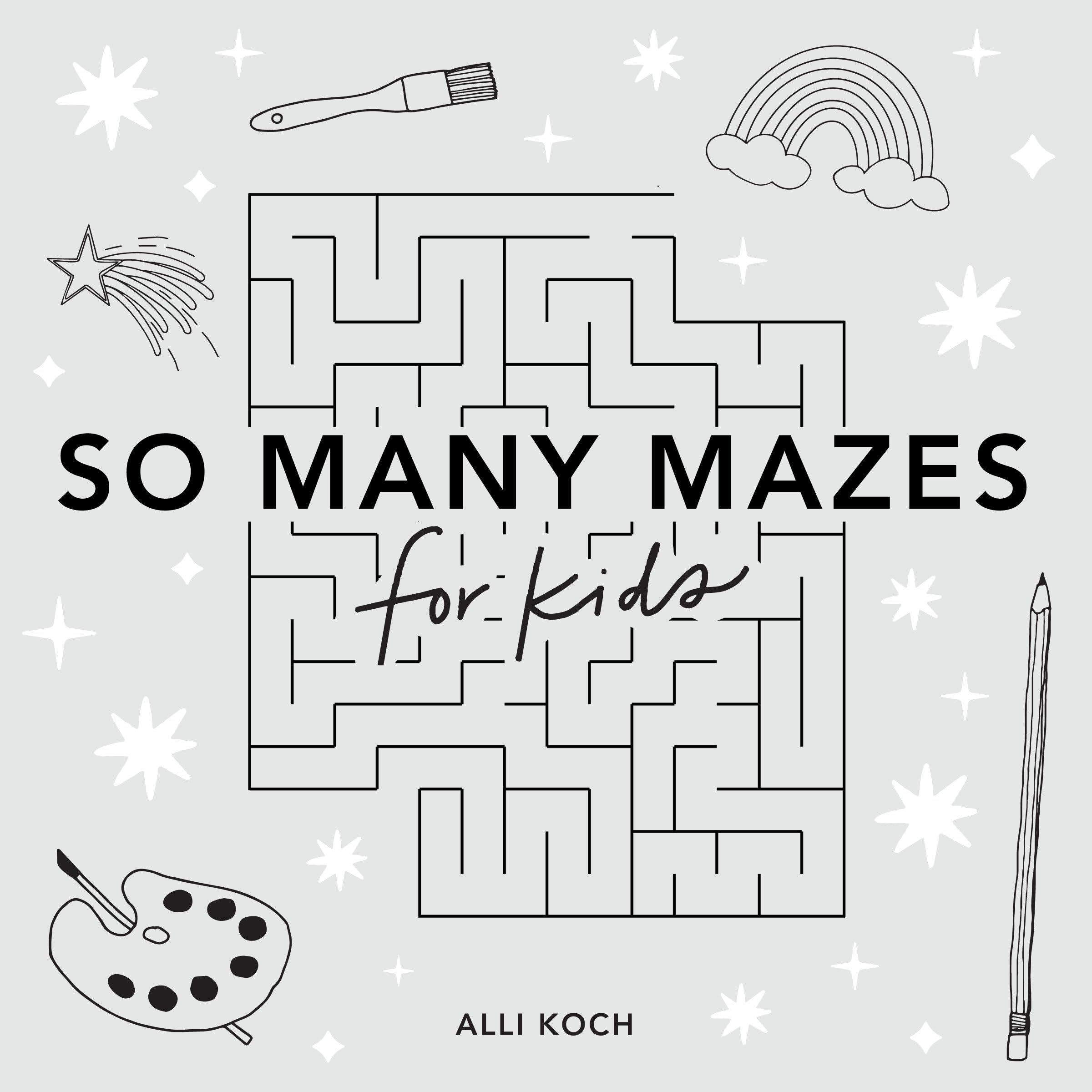 So Many Mazes: 100+ Mazes for Kids Ages 48,New