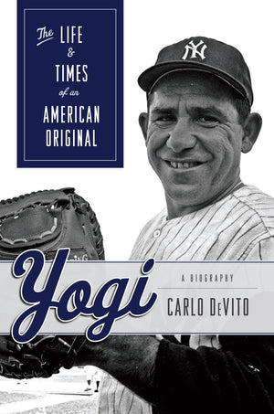 Yogi: The Life & Times Of An American Original,Used