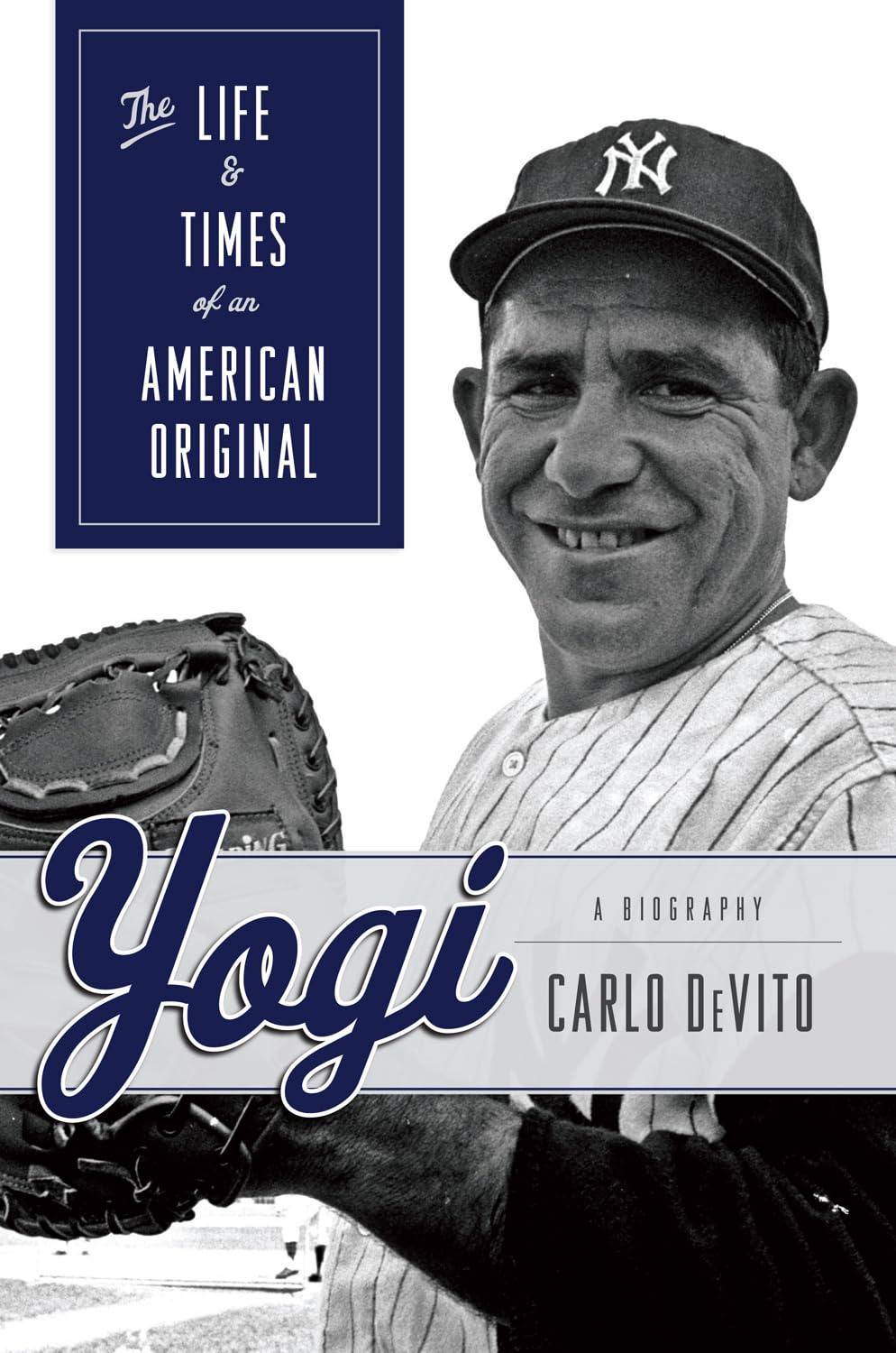 Yogi: The Life & Times Of An American Original,Used